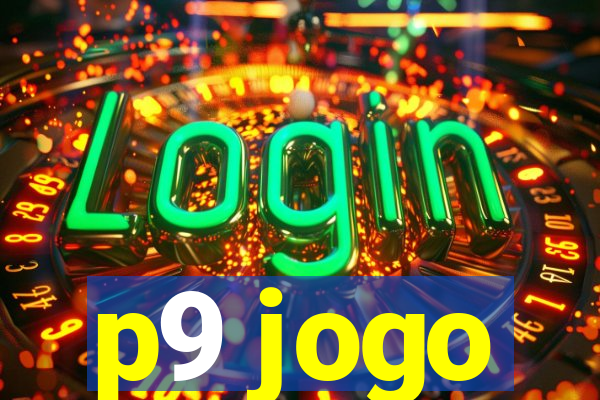 p9 jogo